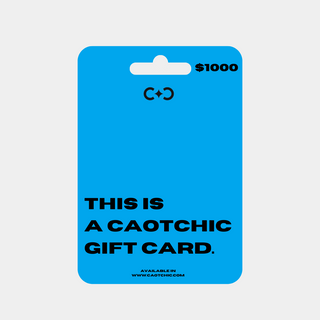 Caotchic Gift Card